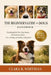 The Beginner's Guide to Dogs: Everything First-Time Dog Owners Need to Know About Care, Training, and Building a Lifelong Bond by Clara R. Whitman