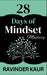 28 Days of Mindset Mastery by Ravinder Kaur