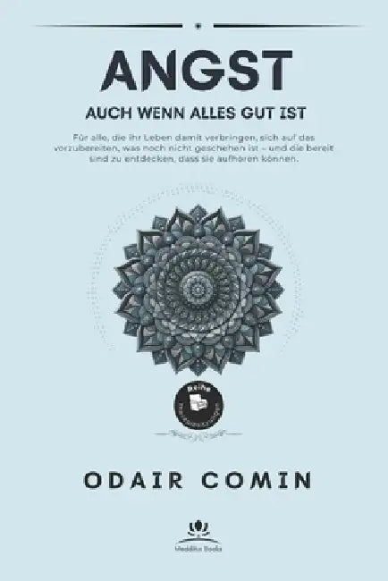 Angst: Auch wenn alles gut ist by Odair Comin
