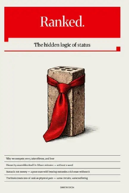 Ranked.: The hidden logic of status by Dimitri Sych