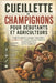 Cueillette de champignons pour débutants et agriculteurs: Guide des plantes sauvages comestibles: cueillette sûre, espèces toxiques similaires, alimen by Sandra Carter