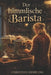 Der himmlische Barista by Christian Herrling