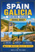 SPAIN GALICIA Hiking Guide 2026 - 2027: Costa da Morte, Camino Finisterre, Atlantic Coast Cliffs, Island Hikes, Mountain Routes & Pilgrimage Paths by Miller Pharr