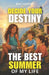 Decide Your Destiny: The Best Summer of My Life: An Interactive Adventure in Blue Cove Where Every Choice Changes the Story by Mia Harper
