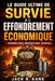 Le Guide Ultime de Survie à l'Effondrement Économique by Jack R. Kane