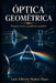 Óptica geométrica by Luis Alberto Muñoz Mato