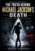 The Truth Behind Michael Jackson's Death: The Untold Story Based on True Facts by Neha Vohra