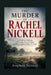 The Murder of Rachel Nickell: A Child Left Behind, A Wrongly Accused Man, And The Long Road Back To Truth by Stephen Vannoy