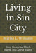 Living in Sin City by Anthony L. Costanza, Mitch Harris, Ahrue Ilustre