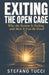 Exiting the Open Cage: Why the System Is Failing and How It Can Be Fixed by Stefano Tucci