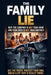 The Family Lie: Why the Company Is Not Your Home and Your Boss Is Not Your Brother by Aira Joyce T. Agbayani
