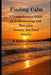 Finding Calm: A Comprehensive Guide to Understanding and Managing Anxiety and Panic Attacks by R. Dalton Seawolf