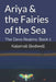 Ariya & the Fairies of the Sea: The Deva Realms: Book 1 by Kalamali Joy, Tulsi Sleet, Kalamali Bedwell
