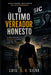 O Ultimo Vereador Honesto by Luis G. V. Silva