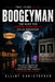 The Boogeyman: The Hunt for Joseph Duncan III Child Predator by Elliot Christopher
