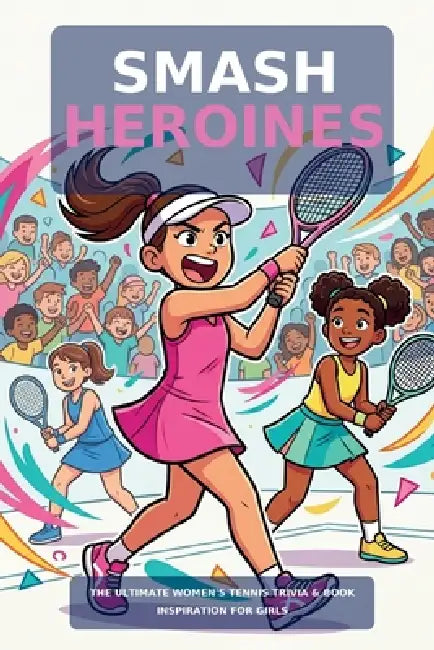 Smash Heroines by L. Sinisterra-Mejia