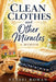 Clean Clothes and Other Miracles: A Memoir by Stassi Rowan