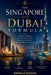 The Singapore and Dubai Formula: Offshore Banking, Tax Optimization and Residency Secrets for High-Net-Worth Individuals by Annabella Georgina