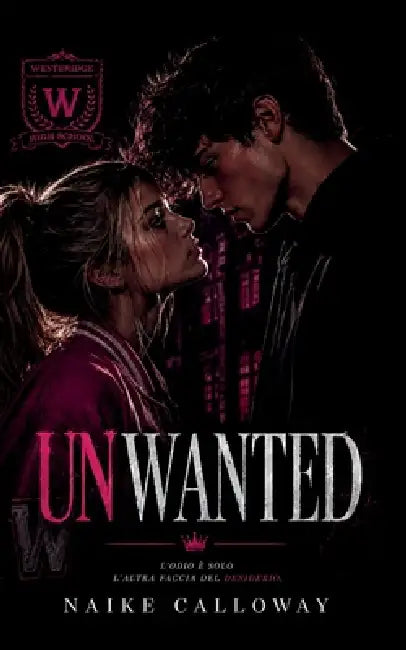 Unwanted by Naike Calloway