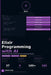 Elixir Programming with AI: A Complete Beginner's Guide to Elixir, Functional Programming, Distributed Systems, and AI-Powered Applications by Steve Cook