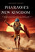 Ancient Egypt Pharaohs New Kingdom: The Definitive Story of Egypt's Golden Age - Warriors, Gods, and the Rise and Fall of History's Most Powerful Civi by James Calloway