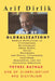 END of GLOBALIZATION?: End of Globalization and Digitalism by Veysel Batmaz, Arif Dirlik