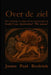 Over de ziel: Een vertaling en uitleg van en commentaar op boek I van Aristoteles' 'De anima' by James Paul Roolvink