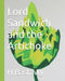 Lord Sandwich and the Artichoke by Haythem Bastawy, Haythem Bastawy