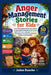 Anger Management Stories for Kids: Over 50 Engaging Stories and activities to Help Children Understand Big Feelings, Build Self-Control, Manage Frustr by Jaden Ranche