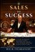 Sales to Success: How a Cruise Ship Salesman Turned Jewelry, Stories, and Human Connection into a Life of Adventure by Rick Domanski