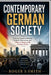 Contemporary German Society: Evolving Migration Patterns, Political Polarization, and What It Means to Be German Today by Rsl Design, Roger S. Smith