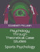 Psychology Through Theoretical Case Studies: Sports Psychology by Elizabeth McLean