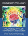Psychology Through Theoretical Case Studies: Cross-Cultural Psychology by Elizabeth McLean