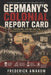 Germany's Colonial Report Card: Genocide, Empire and the Forgotten German Legacy in Africa by Frederick Amakom