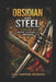 Obsidian and Steel: A History of Blade Culture in Mexico by Fernan Vargas, Gael Santana Marquez