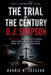 The Trial of the Century O.J. Simpson: A True Crime Investigation of Murder, Media Chaos, and the Real Events Inside the 1995 Courtroom Drama by Ronnie H. Jackson