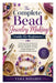 The Complete Bead Jewelry Making Guide for Beginners: A Step-by-Step Handbook for Essential Techniques, Beautiful Bracelets, Necklaces, Earrings, Crea by Tara Rosario