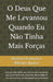 O Deus Que Me Levantou Quando Eu Não Tinha Mais Forças: Uma jornada de fé, cura emocional e recomeço para quem foi ferido, rejeitado, desacreditado, m by Publicações Pr Roseno Ribeiro, Roseno Francisco Ribeiro Junior