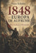 1848 - Europa im Aufruhr: Revolution, Macht und Menschlichkeit by Nico Schäfer