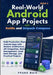 Real-World Android App Projects with Kotlin and Jetpack Compose: Build Production-Style Android Apps with Modern Architecture, API Integration, State by Frank Maik