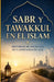 Sabr y Tawakkul en el Islam: Historias de paciencia, fe y confianza en Alá by Bah Slama