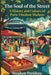 The Soul of the Street: A History and Culture of Paris' Outdoor Markets by Stephen Peridore