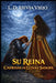 Cadenas de luna y sangre: Su reina by L. D. Hevia Viejo
