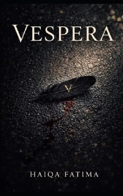 Vespera by Haiqa Fatima