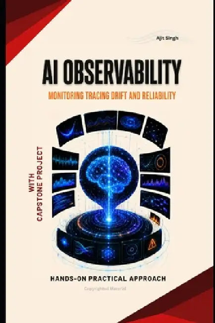 AI Observability by Ajit Singh