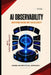 AI Observability by Ajit Singh
