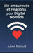 Vie amoureuse et relations pour Digital Nomads by Julien Faroult