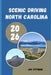 Scenic Driving North Carolina 2026: Discovering the Most Beautiful Drives Through Mountains, Beaches, Forests, and Charming Small Towns by Jay Pittman