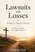 Lawsuits and Losses: Walking in Kingdom Wisdom by Vanessa Terk