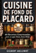 CUISINE DE FOND DE PLACARD 60 Recettes Économiques et Anti-Gaspillage: Conserves, Pâtes, Riz et Légumineuses. Cuisiner Bon et Sain Sans Courses, Même by Gilbert Aullinot